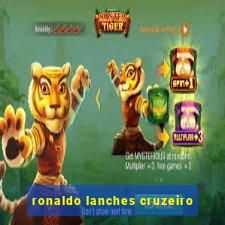 ronaldo lanches cruzeiro